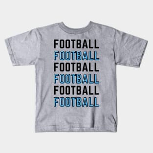 FOOTBALL Kids T-Shirt